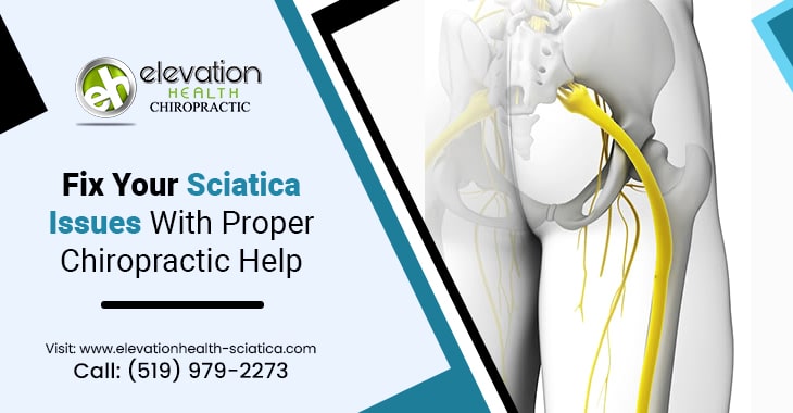 Fix Your Sciatica Issues With Proper Chiropractic Help