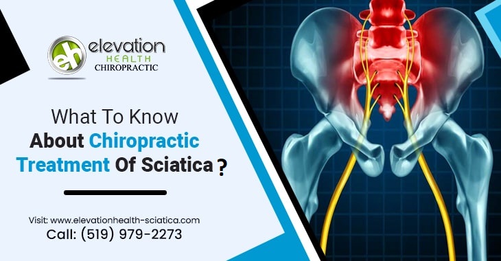 What To Know About Chiropractic Treatment Of Sciatica?