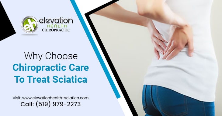 Why Choose Chiropractic Care To Treat Sciatica